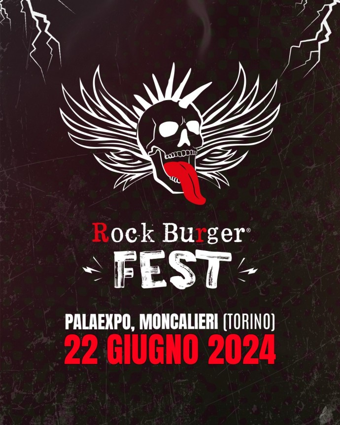 E’ stata annunciata la prima edizione di Rock Burger Fest , il prossimo 22 giugno al PalaExpo di Moncalieri